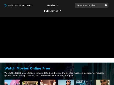 Watch Movies Online, Full Movies, Trailers and Clips - WatchMovieStream.com