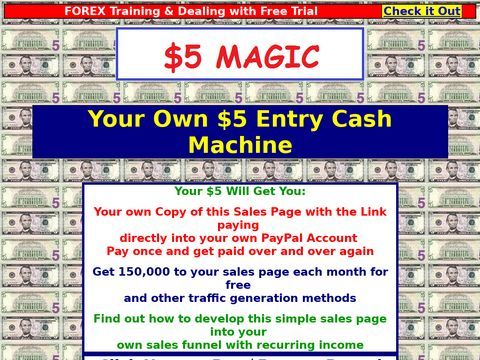 Your Own $5 Entry Cash Machine!