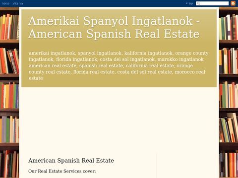 Amerikai Spanyol Ingatlanok – American Spanish Real Estate 