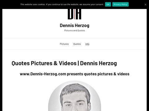 Dennis Herzog Pictures & Quotes